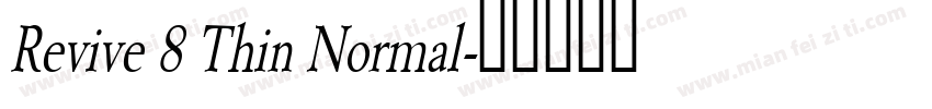 Revive 8 Thin Normal字体转换